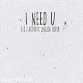 عکس BTS - I Need U (Acoustic english cover) by Margot D.R
