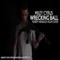 عکس Miley Cyrus - Wrecking Ball (Violin Cover by Robert Mendoza)