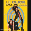 عکس Call Me - Le Click 1997