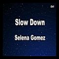 عکس دوبلم انگلیسیم از اهنگ slow down ^-^