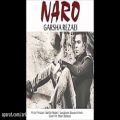 عکس Garsha Rezaei - Naro (2017) گرشا - رضایی نرو