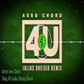 عکس Aero Chord - 4U (Julius Dreisig Remix) | RexMusix