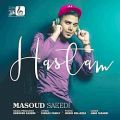عکس Masoud Saeedi - Hastam / آهنگ جدید مسعود سعیدی بنام هستم