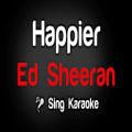 عکس Ed Sheeran - Happier Karaoke Lyrics