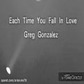 عکس Each Time You Fall In Love.Greg Gonzalez