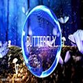عکس موسیقی بیکلام زیبای و هیجانی Butterfly (پروانه) NCS