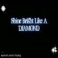 عکس آهنگ انگلیسی Shine bright like a diamond
