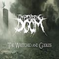 عکس Impending Doom - The Wretched and Godless (Lyric Video)