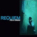 عکس آهنگ زیبای فیلم Requiem for a Dream