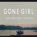 عکس آهنگ آغازین فیلم Gone Girl