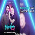 عکس Hoorosh Band Ashegham Kardi 2018 آهنگ جدید هوروش بند عاشقم کردی