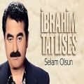 عکس İbrahim Tatlıses Selam Olsun Full Albüm ابراهیم تاتلیس فول آلبوم