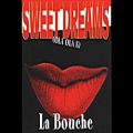 عکس La Bouche - Sweet Dreams (Club Mix)