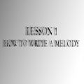 عکس How to Compose Music - Lesson 1 - How to Write a Melody