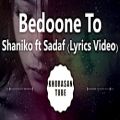 عکس Shaniko ft Sadaf - Bedoone To (lyrics video) English sub شانیکو وصدف - بدون تو