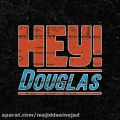عکس آهنگ Hey Douglas