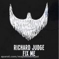 عکس آهنگ Richard Judge به نام Fix Me