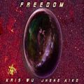 عکس موزیک ویدیو Kris Wu - Freedom ft. Jhené Aiko با زیرنویس فارسی