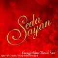 عکس آهنگ Seda Sayan به نام Karagozlum Olesim Var