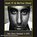 عکس Arash Ft Dj MorTeza Chizari Remix Pure Love