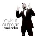 عکس آهنگ Aykut Durman به نام Gunesi Gordum