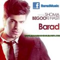 عکس Barad TalebZadeh - Begoo Shoma Key Hasti ? (Remix)