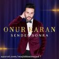 عکس آهنگ Onur Karan به نام Senden Sonra