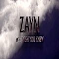 عکس ZAYN - You Wish You Knew (Audio)