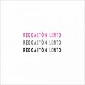 عکس Reggaeton Lento - CNCO and Little Mix