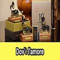 عکس خرید موزیک باکس Dov’è l’amore ( دوولامور) در سایت ردیف تی وی