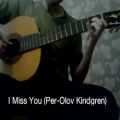 عکس آهنگ بسیار زیبای (I Miss You (Per-Olov Kindgren