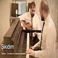 عکس آهنگ ترکی (Şıkıdım) از تارکان (پیانو و گیتار - بی کلام)