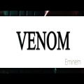 عکس (Venom - Eminem (Mix With Movie