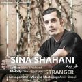 عکس Sina Shahani - Stranger ( سینا شاهانی - غریبه )
