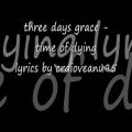 عکس three days grace - time of dying lyrics