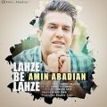 عکس Amin Abadian - Lahze Be Lahze ( امین آبادیان - لحظه به لحظه )
