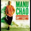 عکس MANU CHAO - Clandestino موسیقی لاتین | آلبوم کامل