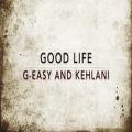 عکس Good life _ G-Easy