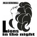 عکس آهنگ Julia Bergwall به نام Lions In The Night