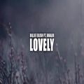 عکس بیلی آیلیش - Lovely (Lyrics) ft. Khalid
