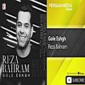 عکس آهنگ جدید رضا بهرام - گل عشق - Reza Bahram - Gole Eshgh