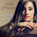 عکس آهنگ Didem Cetinkaya به نام Kustum Artik