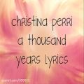 عکس Christina Perri _ A Thousand Years lyrics
