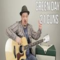 عکس Green Day - 21 Guns - How to Play on guitar - guitar lesson