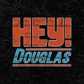 عکس آهنگ Hey Douglas