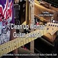 عکس How To Play Clean Up Woman BETTY WRIGHT Funk Bag Guitar Lesson