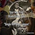 عکس Your Very First Blues Guitar Solo Prt 3 SINGLE RIF