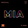 عکس آهنگ Bad Bunny Drake به نام Mia