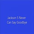 عکس Jackson 5 - Never Can Say Goodbye