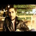 عکس آهنگ ترکی آزربایجانی DJ RASIM FT Elcin Ceferov